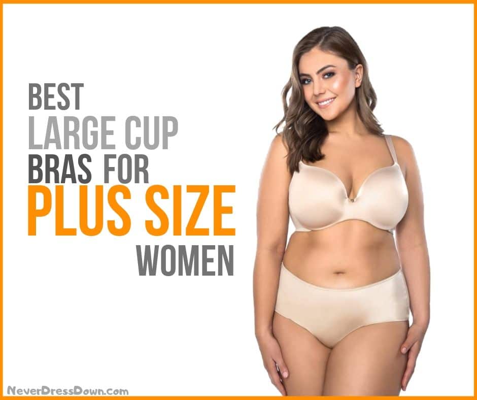 Bras for Plus Size with Large Cup Size 